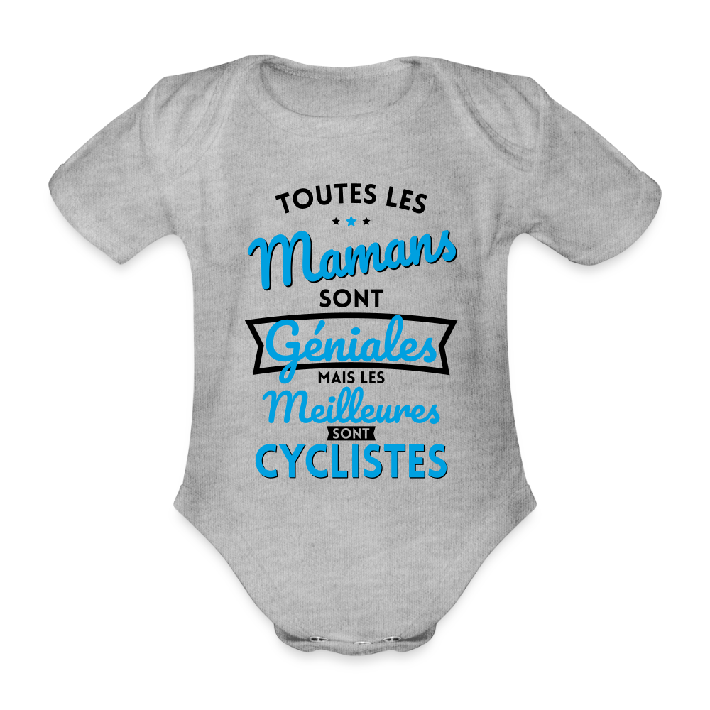 Body Bébé bio manches courtes - Mamans géniales - Les meilleures sont cyclistes - gris chiné