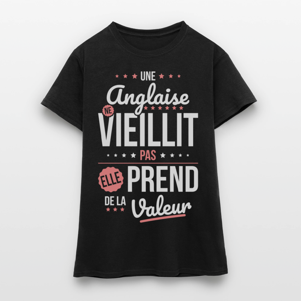 T-shirt Femme - Une Anglaise ne vieillit pas - noir