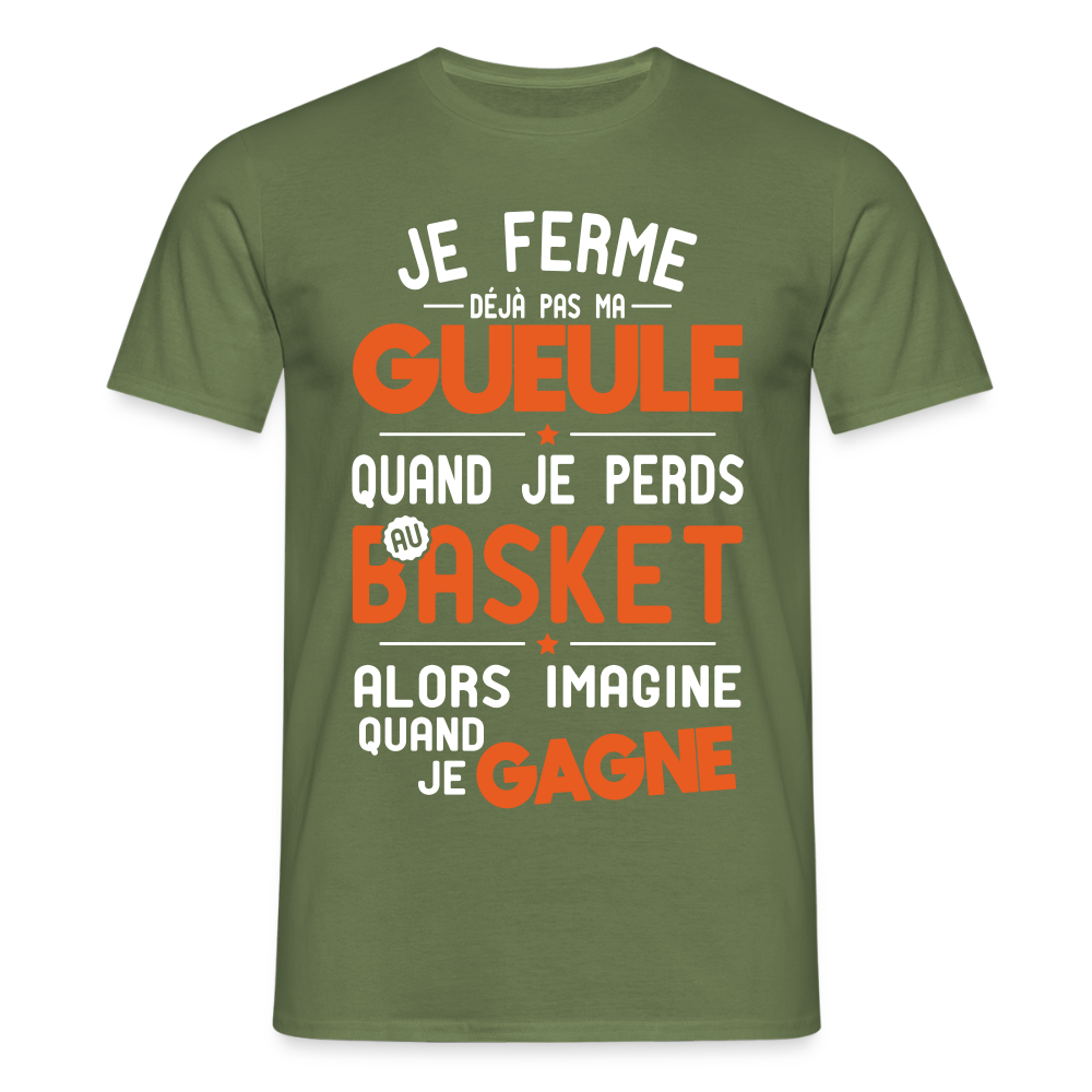 T-shirt Homme - Je ferme pas ma gueule quand je perds au basket - vert militaire