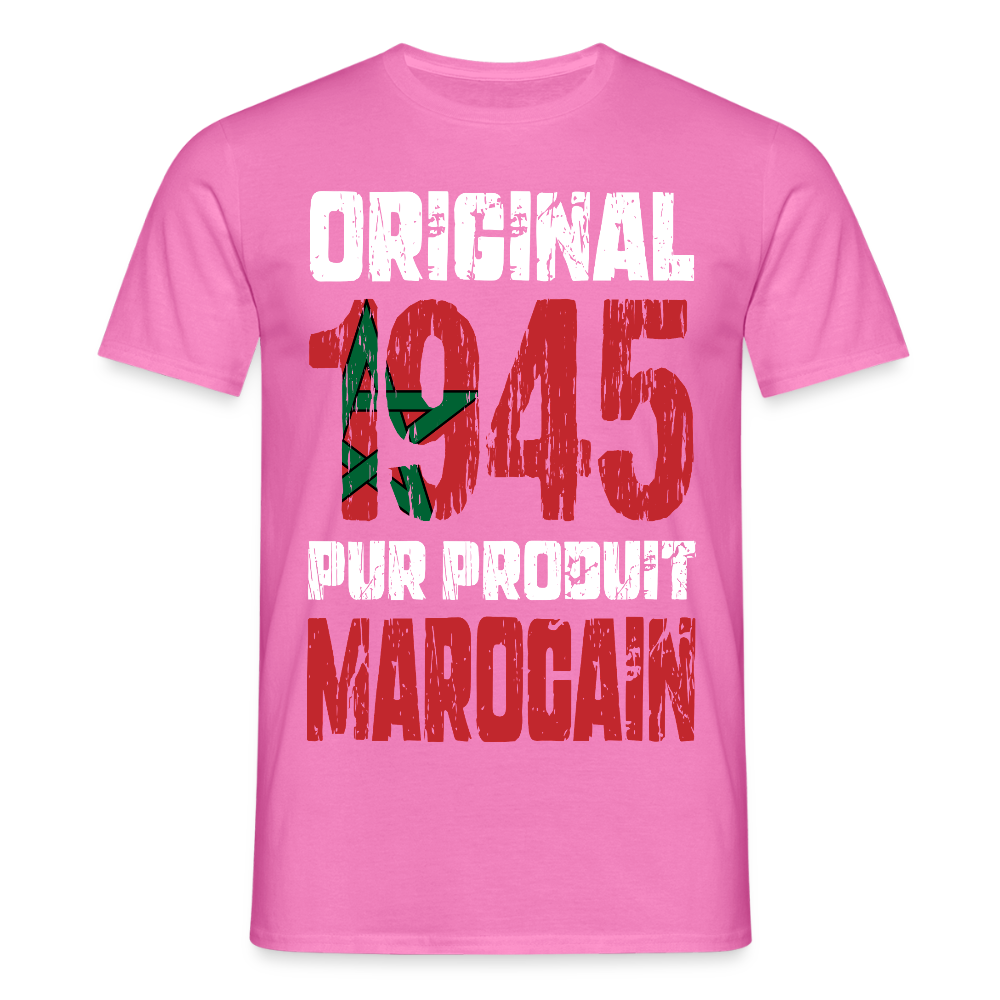 T-shirt Homme - Anniversaire 80 Ans - Original 1945 - Pur produit Marocain - rose
