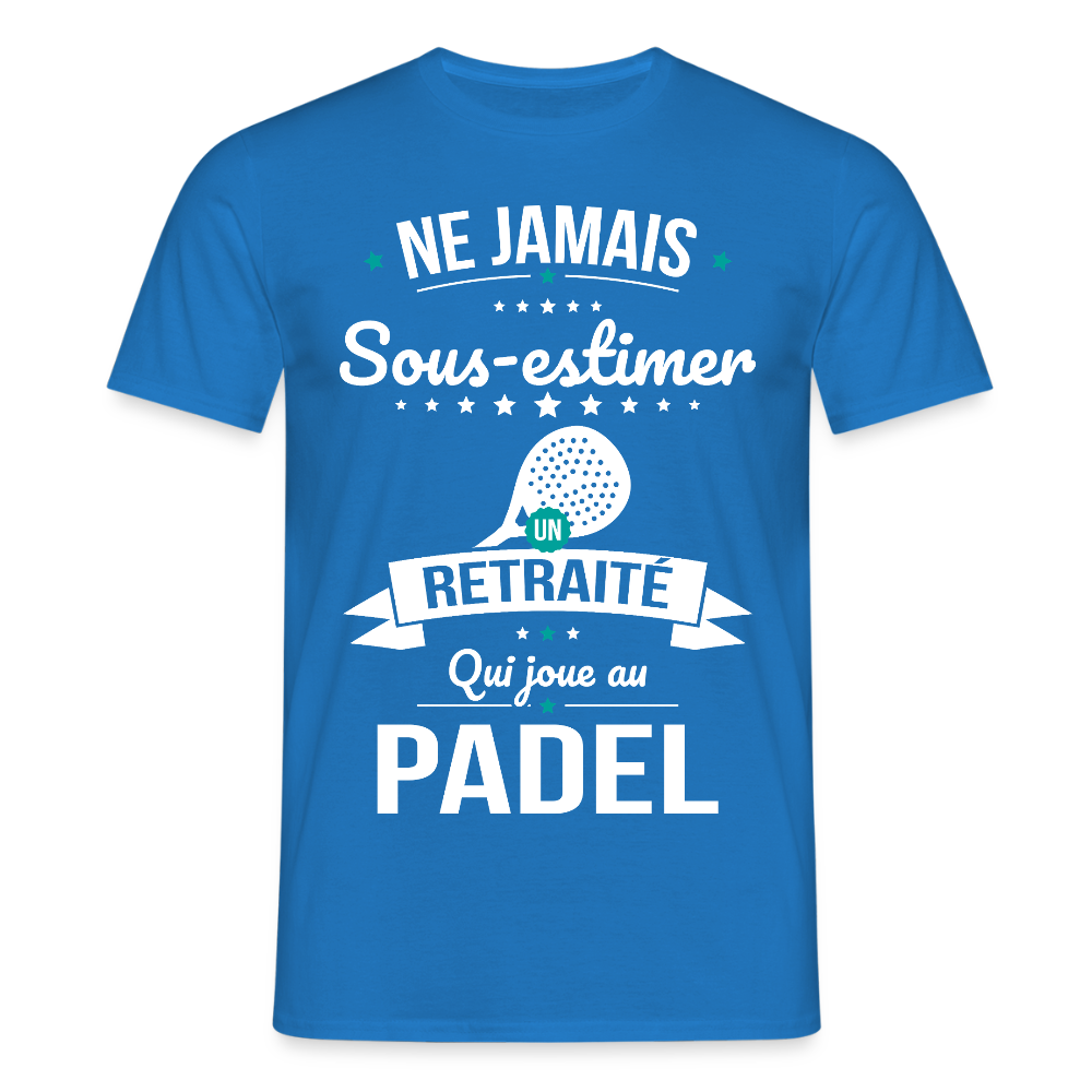 T-shirt Homme - Ne jamais sous-estimer un retraité qui joue au padel - bleu royal