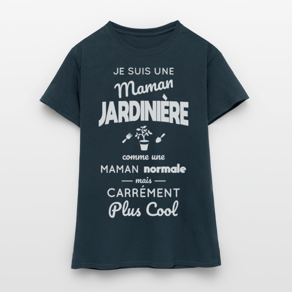 T-shirt Femme - Maman jardinière plus cool - marine