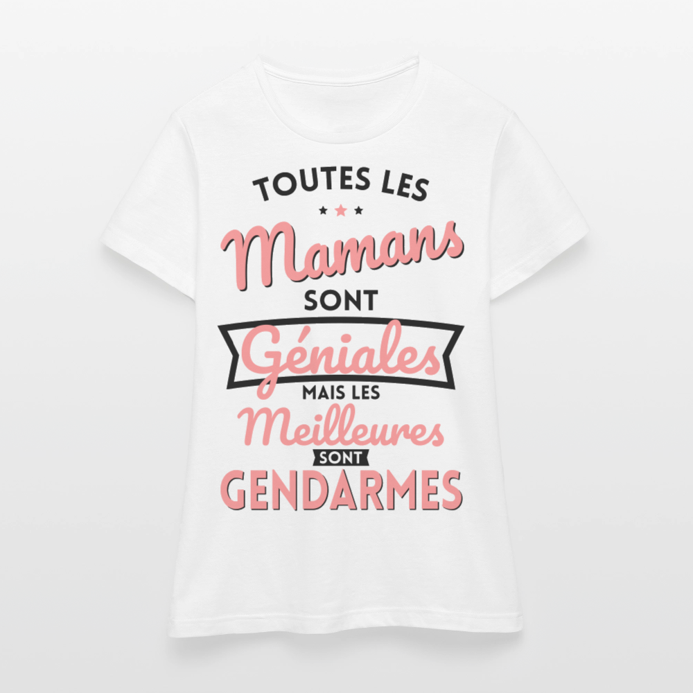 T-shirt Femme - Mamans géniales - Les meilleures sont gendarmes - blanc