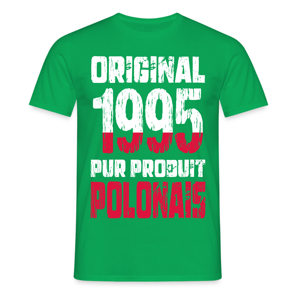 T-shirt Homme - Anniversaire 30 Ans - Original 1995 - Pur produit Polonais - vert