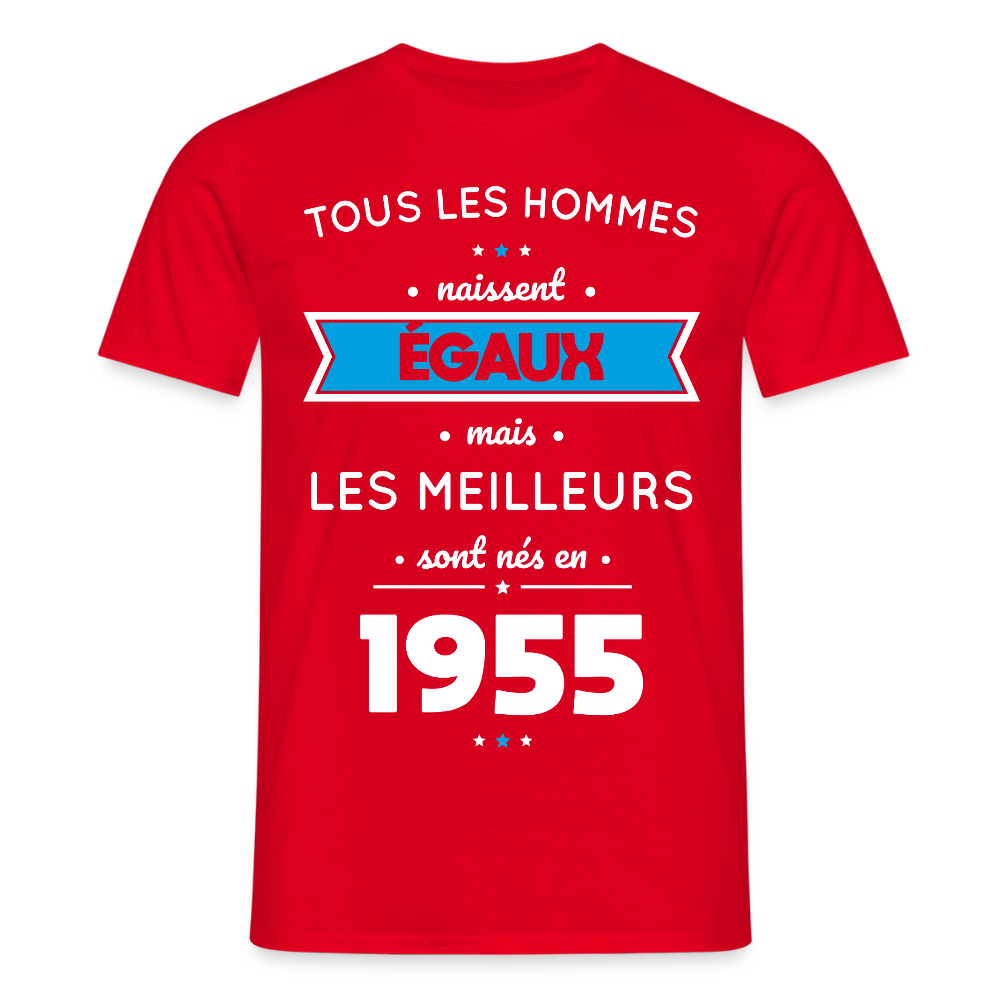 T-shirt Homme - Anniversaire 70 Ans - Les meilleurs sont nés en 1955 - rouge