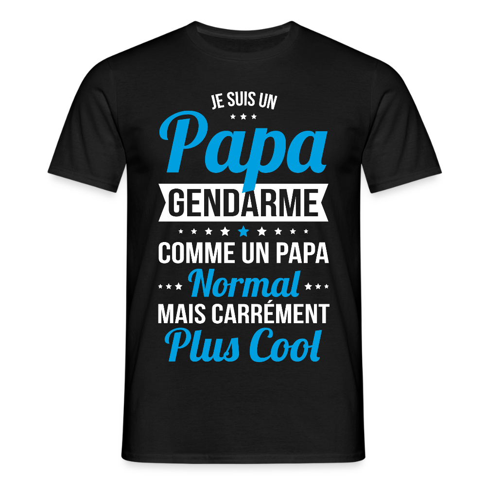 T-shirt Homme - Papa gendarme plus cool - noir