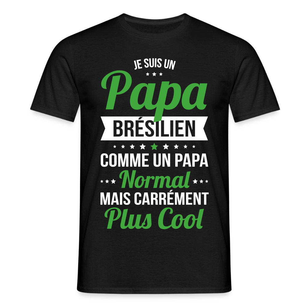 T-shirt Homme - Papa Brésilien Plus Cool - noir