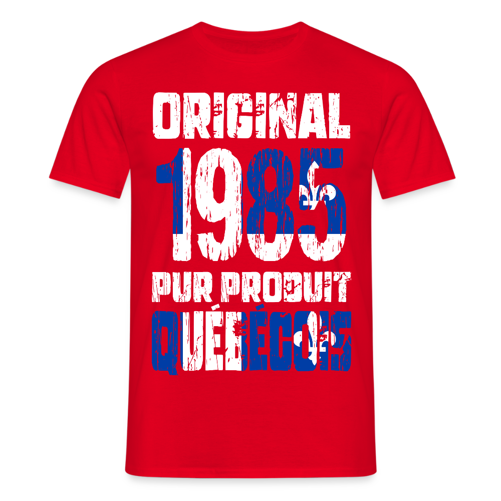 T-shirt Homme - Anniversaire 40 Ans - Original 1985 - Pur produit Québécois - rouge