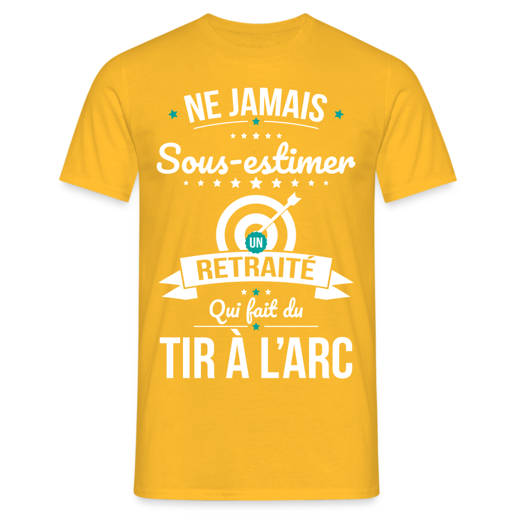 T-shirt Homme - Ne jamais sous-estimer un retraité qui fait du tir à l'arc - jaune
