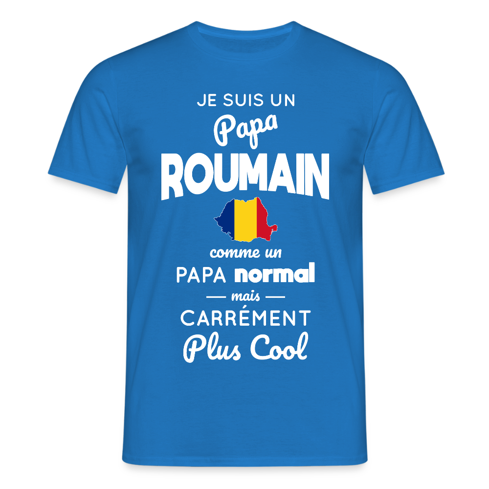 T-shirt Homme - Papa Roumain Plus Cool - bleu royal