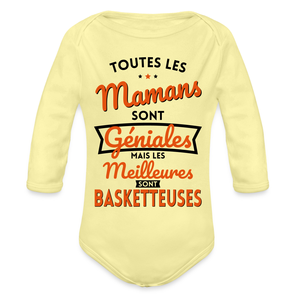 Body Bébé bio manches longues - Mamans géniales - Les meilleures sont basketteuses - jaune délavé