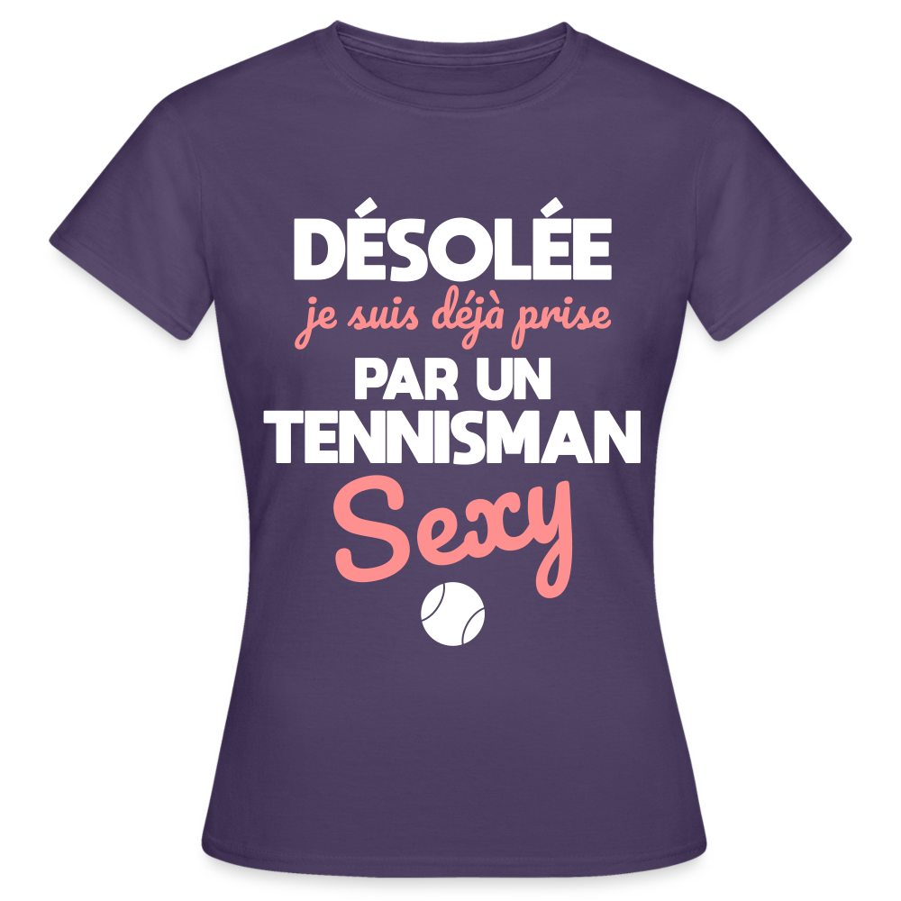 T-shirt Femme - Je suis prise par un tennisman sexy - violet foncé