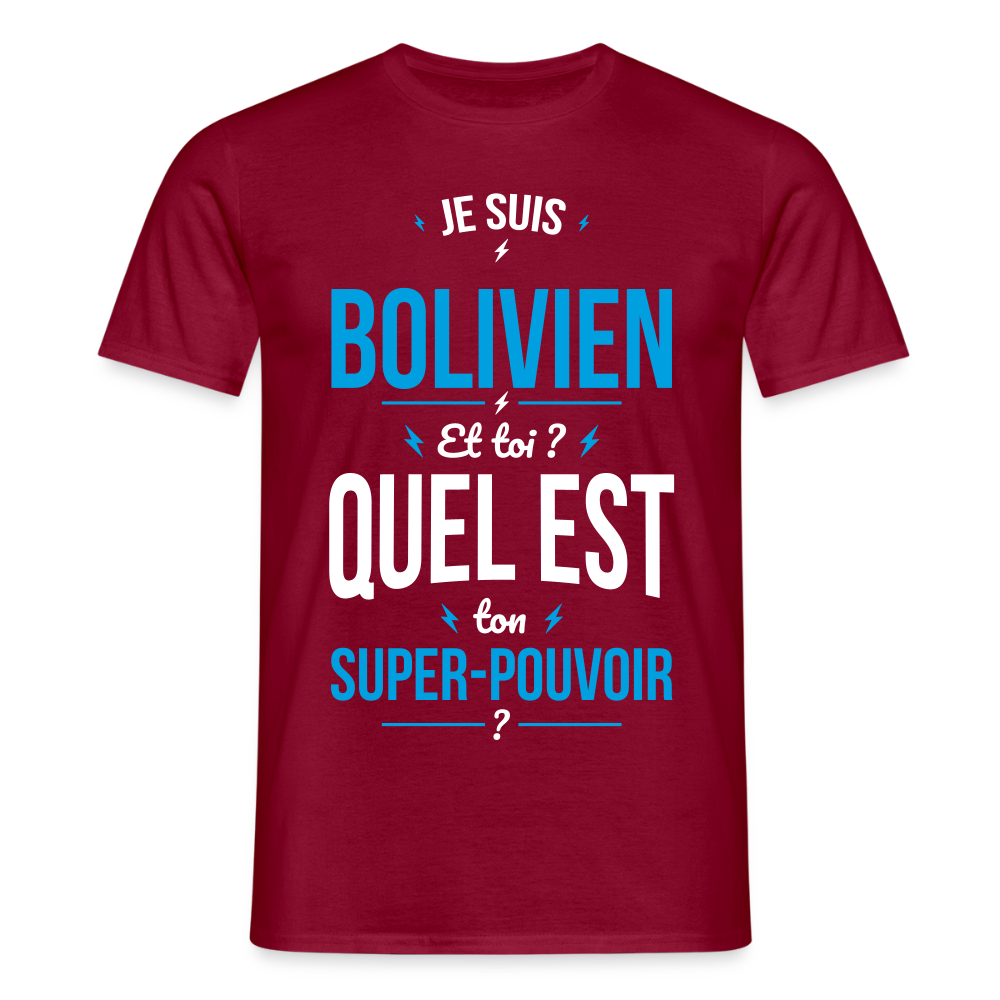 T-shirt Homme - Je suis Bolivien - Super-pouvoir - rouge brique