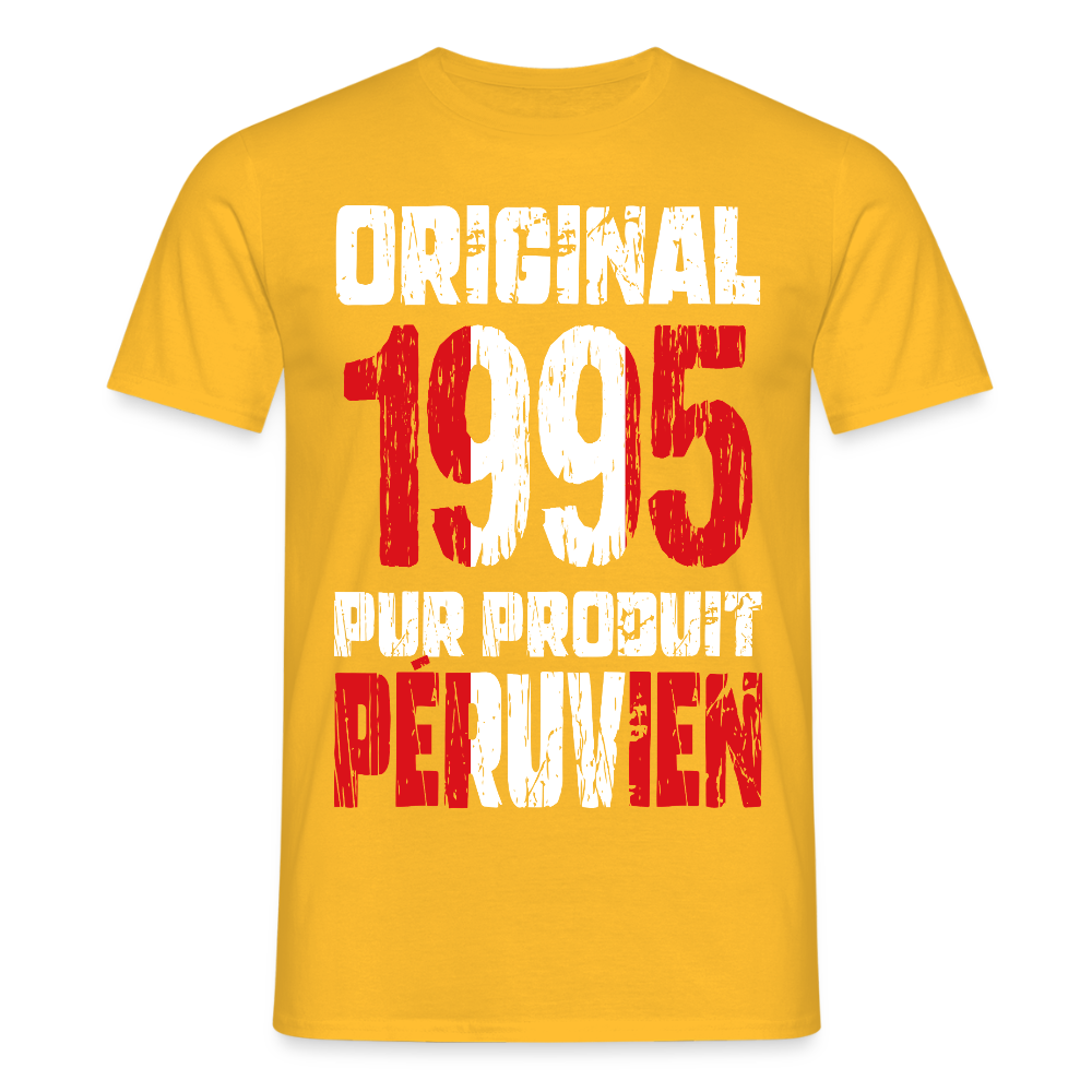T-shirt Homme - Anniversaire 30 Ans - Original 1995 - Pur produit Péruvien - jaune