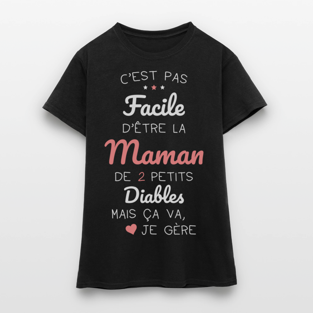 T-shirt Femme - Pas facile d'être la maman de 2 petits diables - noir