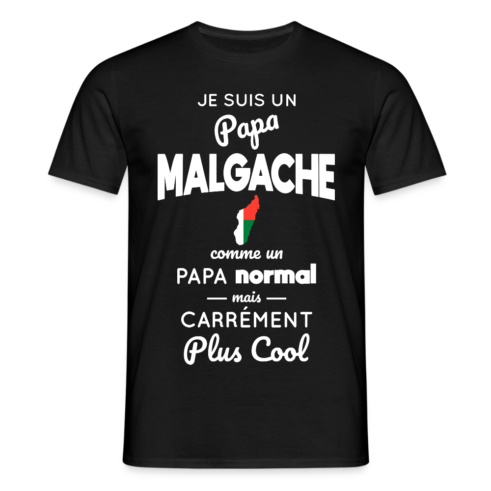 T-shirt Homme - Papa Malgache Plus Cool - noir