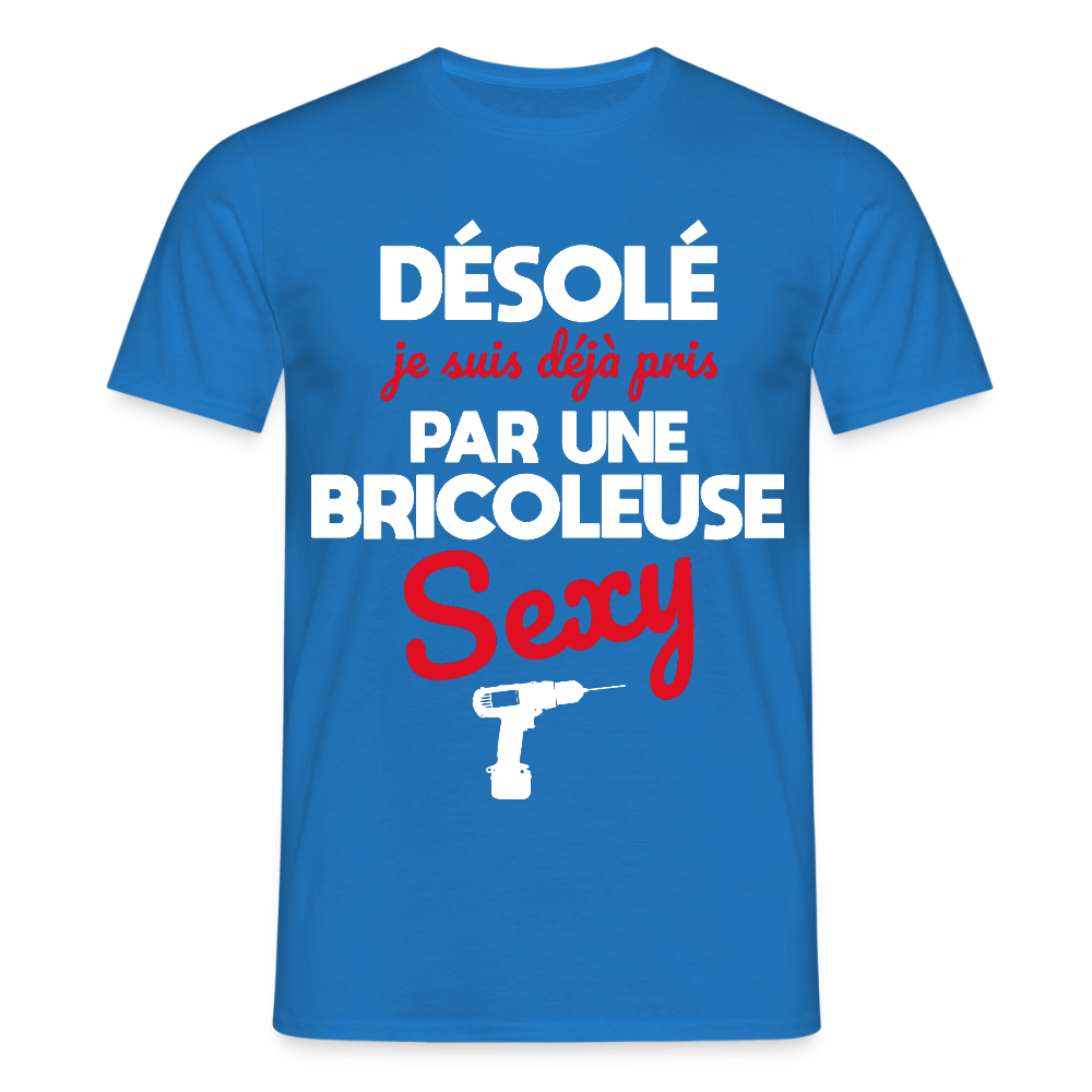 T-shirt Homme - Je suis pris par une bricoleuse sexy - bleu royal