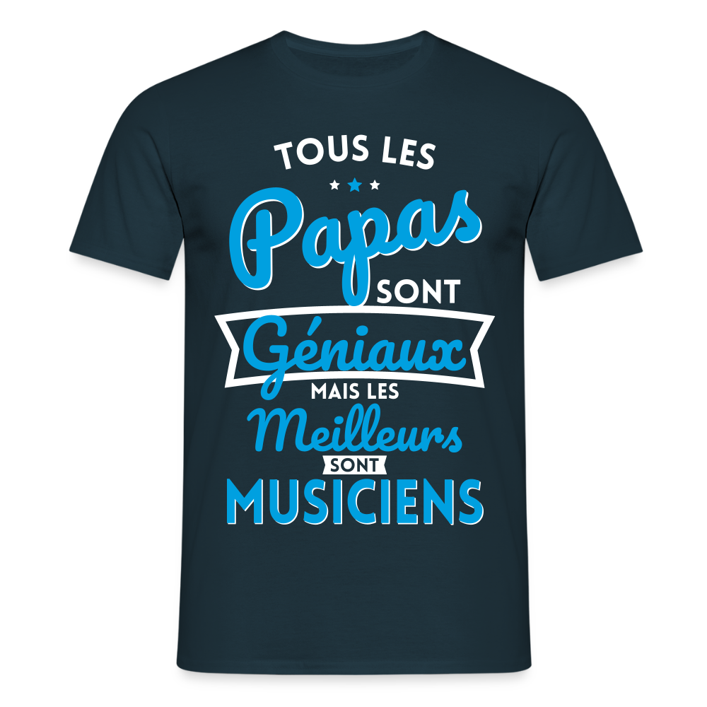 T-shirt Homme - Papas géniaux - Les meilleurs sont musiciens - marine