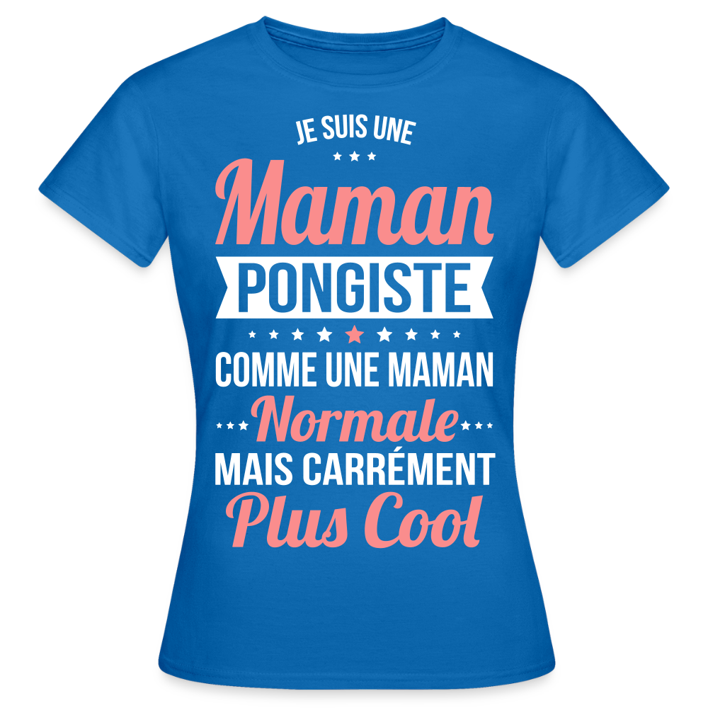 T-shirt Femme - Maman pongiste plus cool - bleu royal