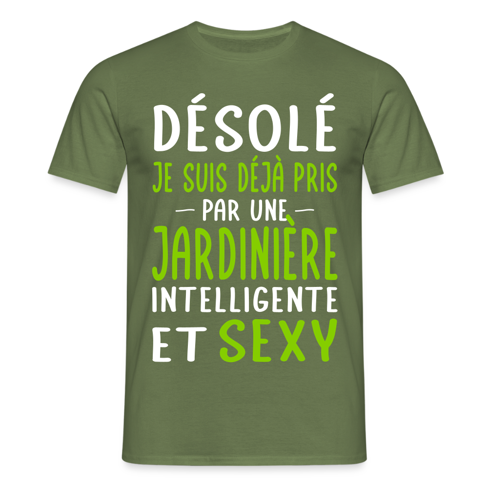 T-shirt Homme - Je suis pris par une jardinière intelligente et sexy - vert militaire