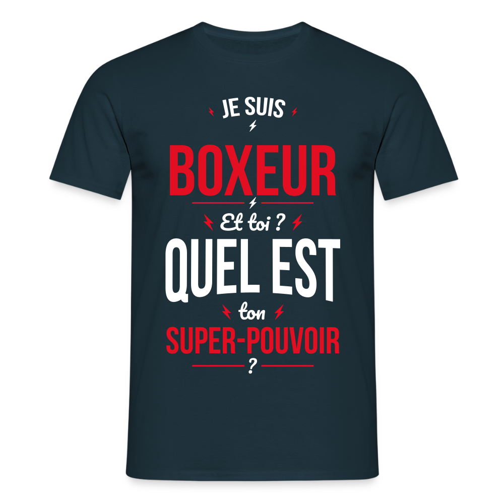 T-shirt Homme - Je suis boxeur - Super-pouvoir - marine