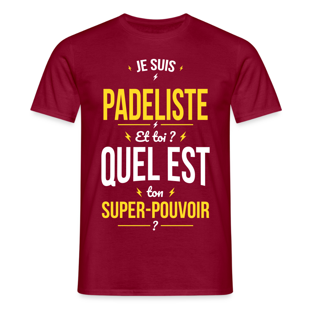 T-shirt Homme - Je suis padeliste - Super-pouvoir - rouge brique
