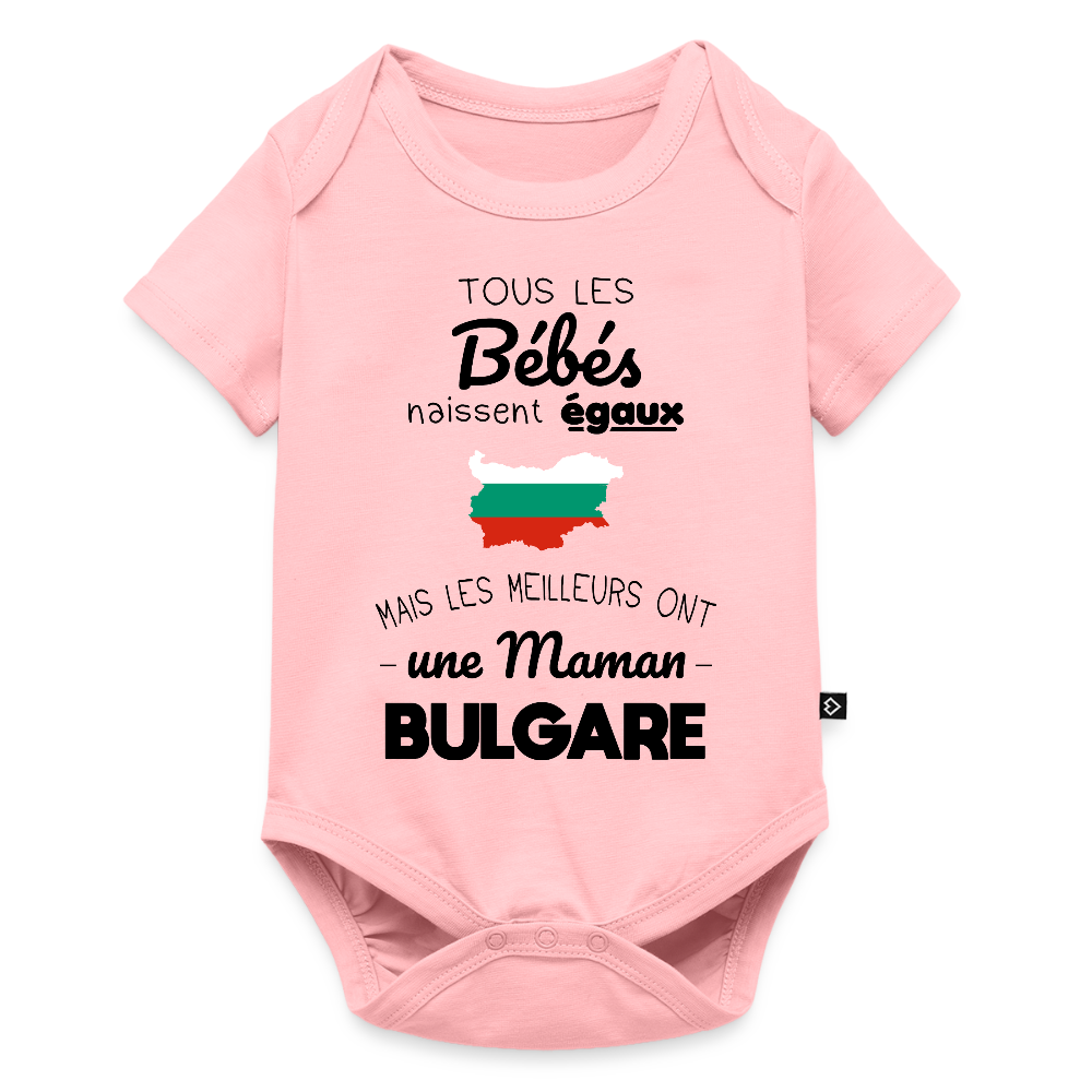 Body Bébé bio manches courtes - Les Meilleurs Ont Une Maman Bulgare - rose