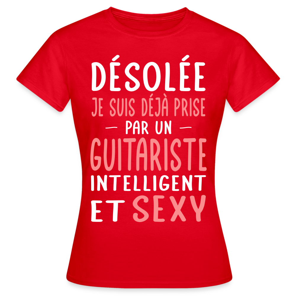 T-shirt Femme - Je suis prise par un guitariste intelligent et sexy - rouge