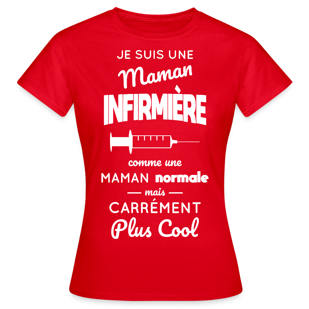 T-shirt Femme - Maman infirmière plus cool - rouge