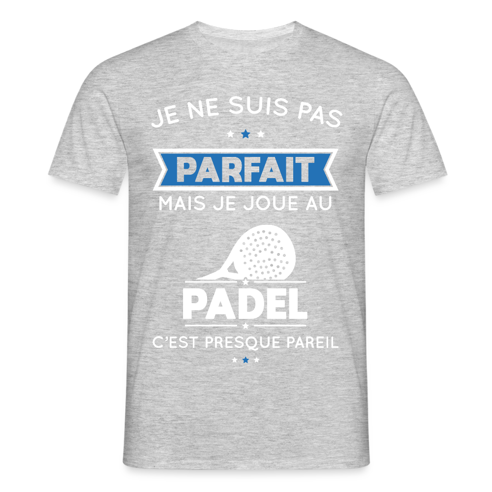 T-shirt Homme - Je Ne Suis Pas Parfait Mais Je Joue Au Padel - gris chiné