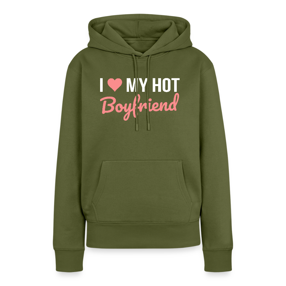 Sweat à Capuche Premium Bio Femme “I Love My Hot Boyfriend” – Idée cadeau Saint-Valentin - kaki