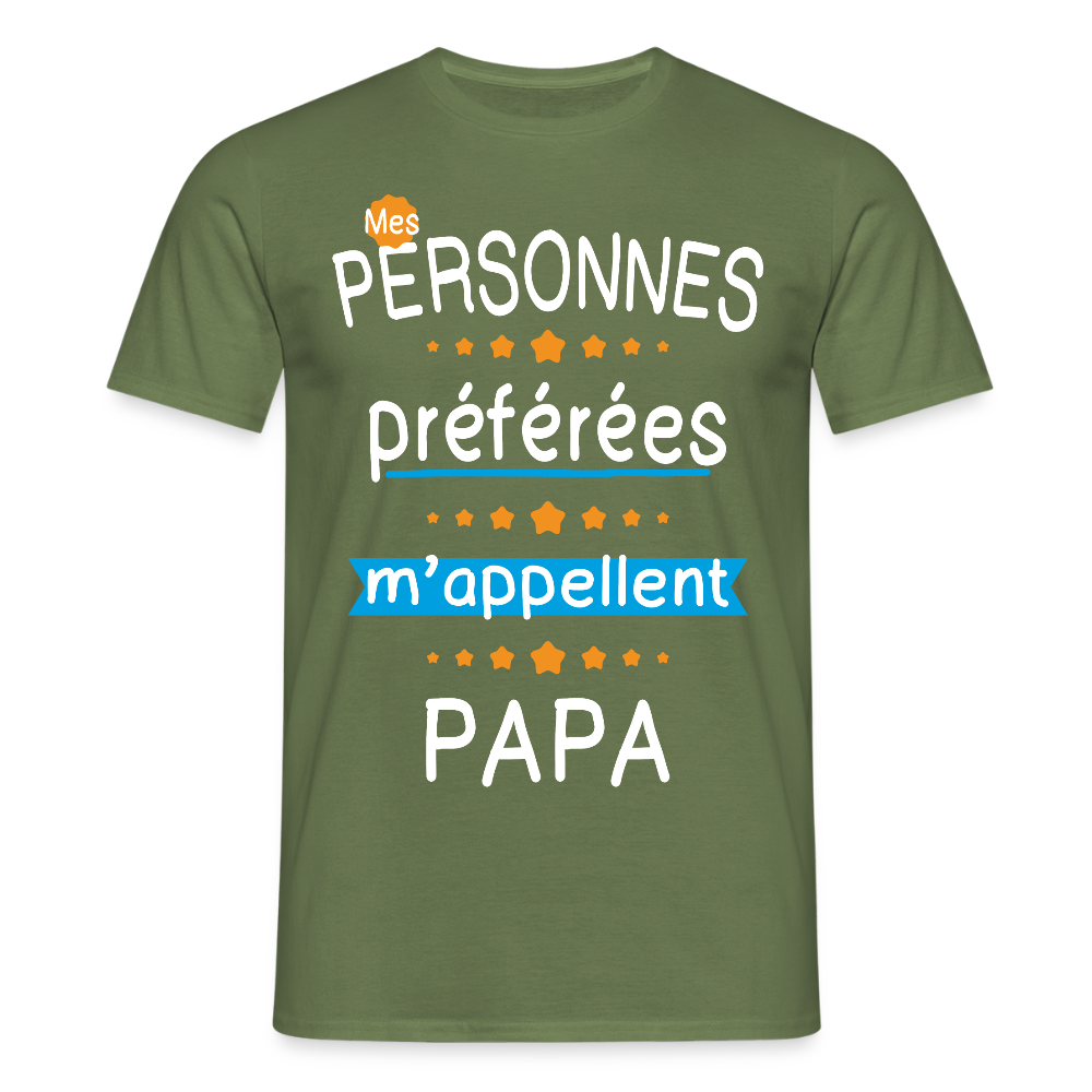 T-shirt Homme - Mes personnes préférées m'appellent Papa - vert militaire