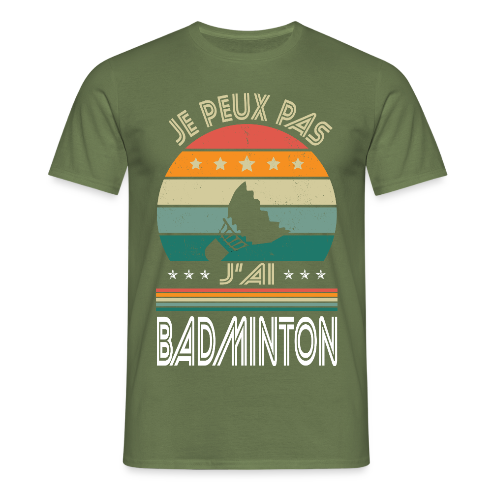 T-shirt Homme - Je peux pas j'ai Badminton - vert militaire