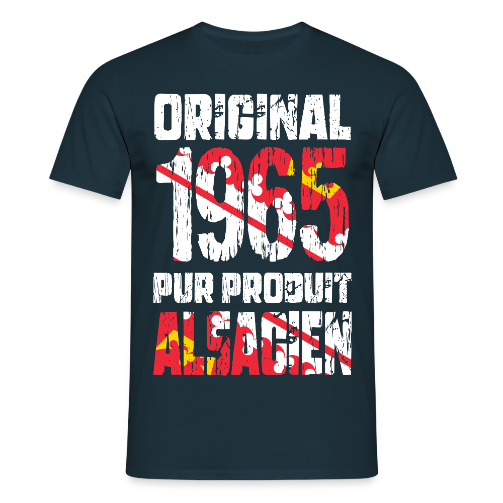 T-shirt Homme - Anniversaire 60 Ans - Original 1965 - Pur produit Alsacien - marine
