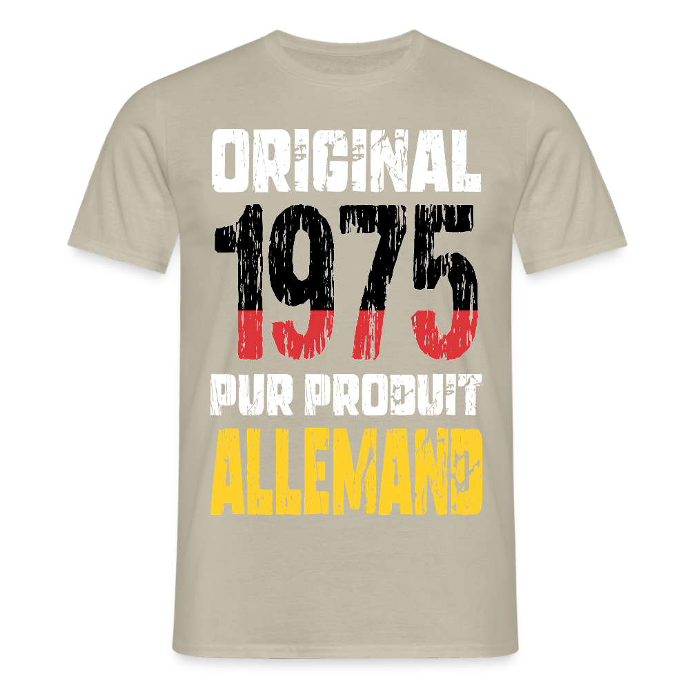 T-shirt Homme - Anniversaire 50 Ans - Original 1975 - Pur produit Allemand - beige sable