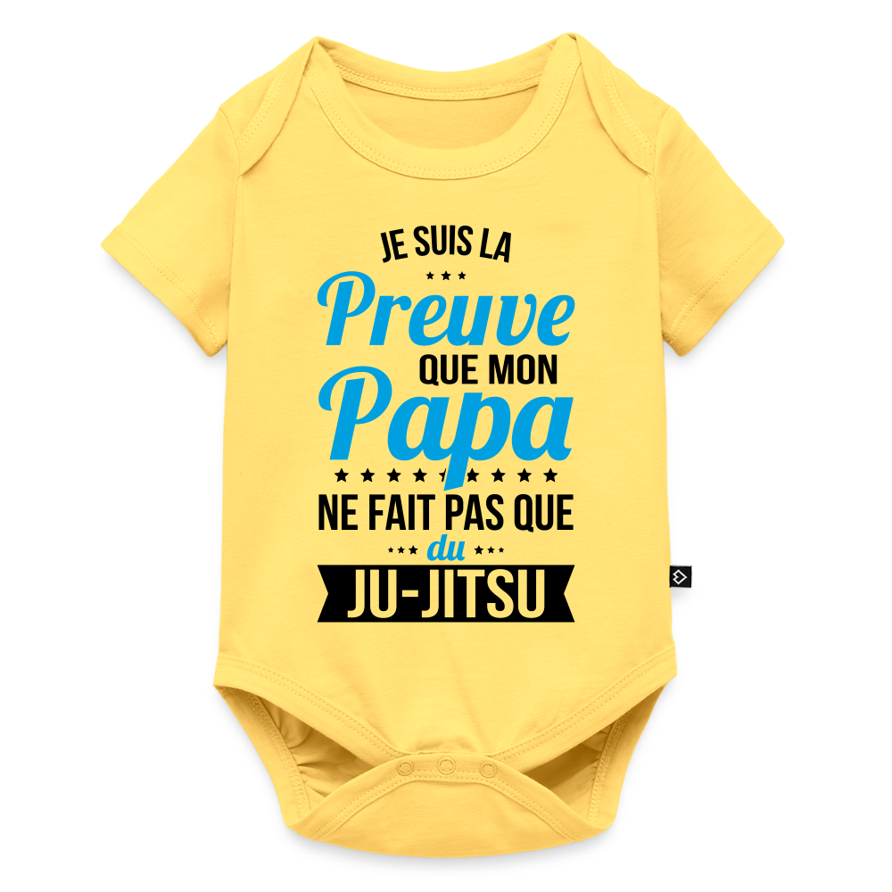 Body Bébé bio manches courtes - Mon Papa Ne Fait Pas Que Du Ju-Jitsu - jaune pastel
