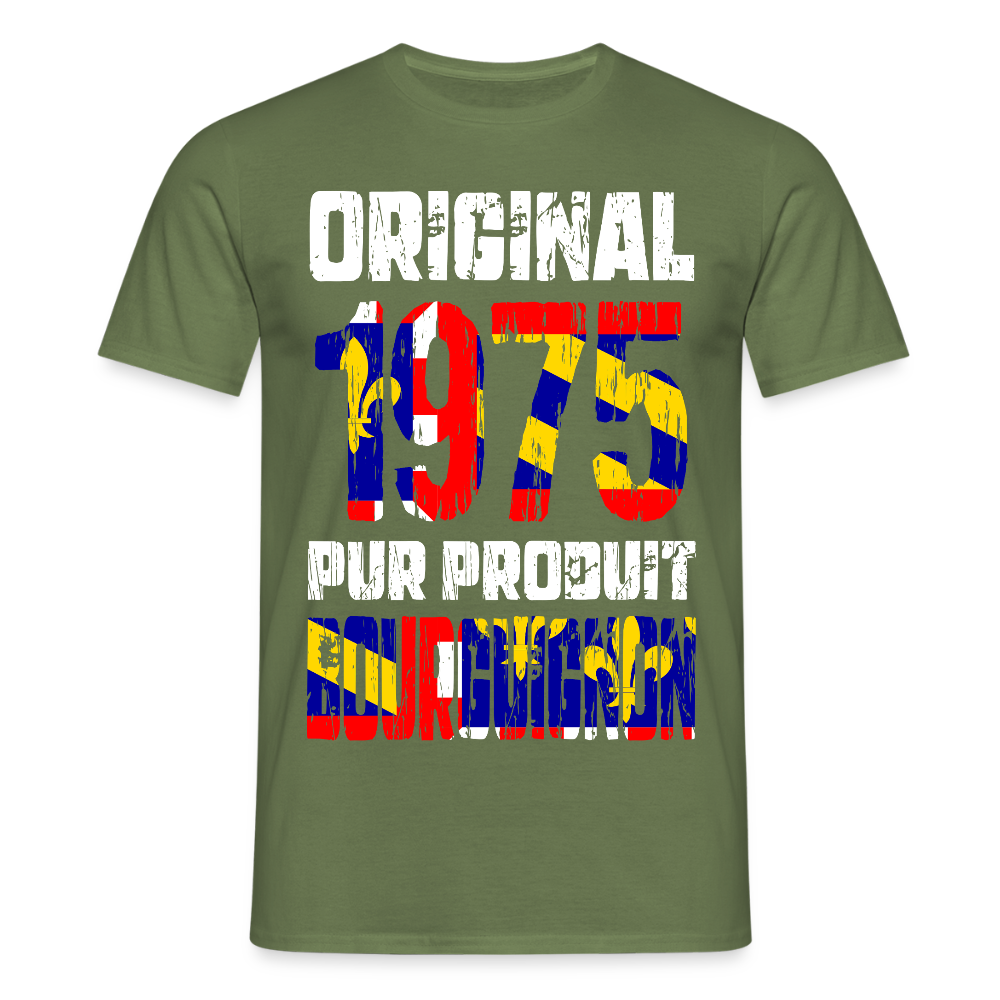 T-shirt Homme - Anniversaire 50 Ans - Original 1975 - Pur produit Bourguignon - vert militaire
