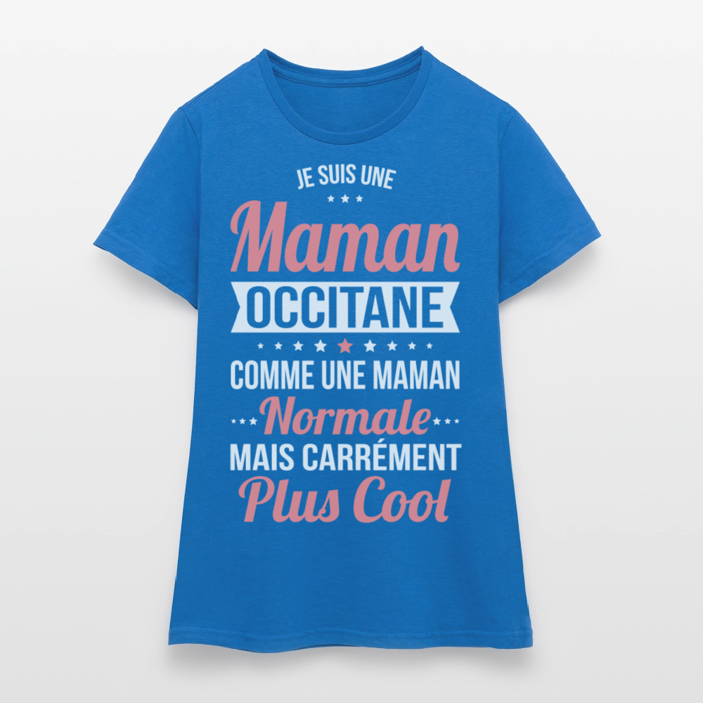 T-shirt Femme - Maman Occitane plus cool - bleu royal