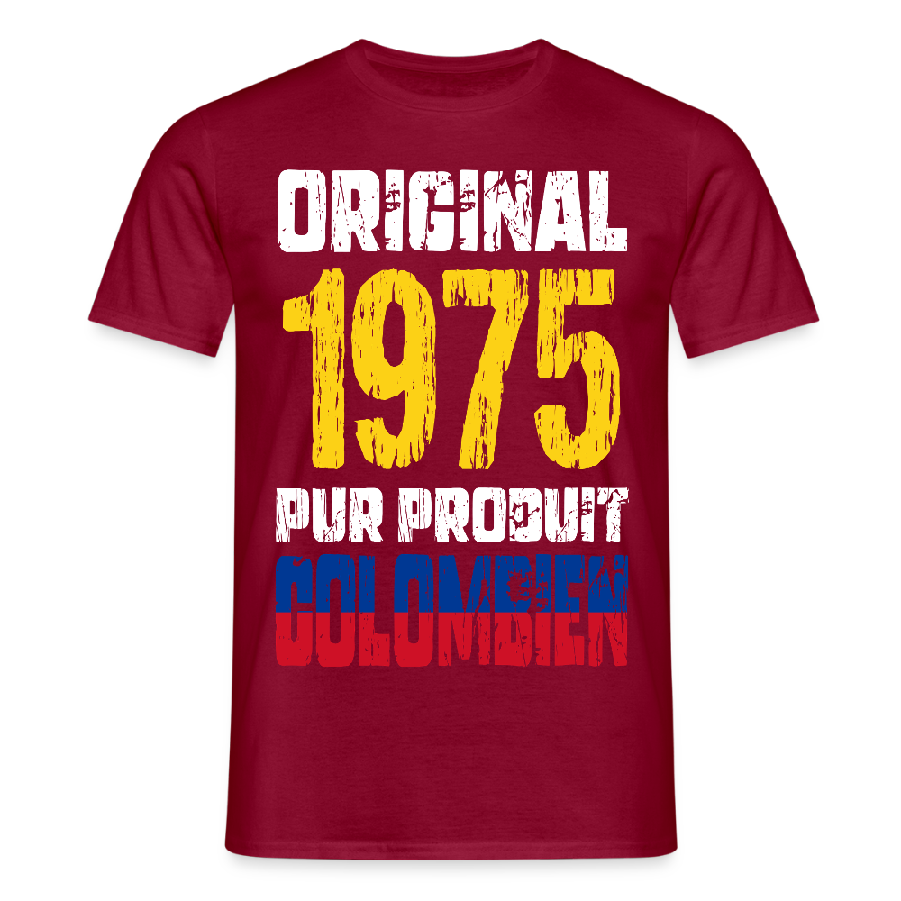 T-shirt Homme - Anniversaire 50 Ans - Original 1975 - Pur produit Colombien - rouge brique