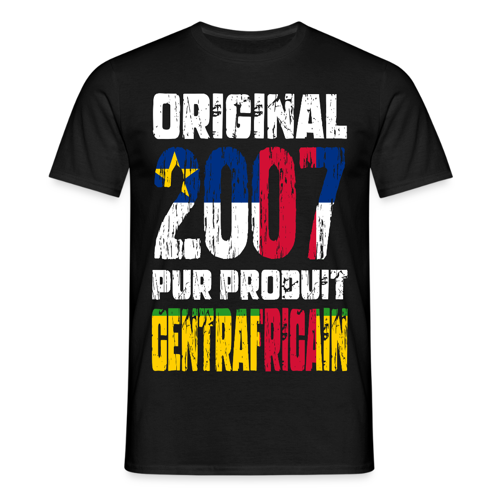 T-shirt Homme - Anniversaire 18 Ans - Original 2007 - Pur produit Centrafricain - noir