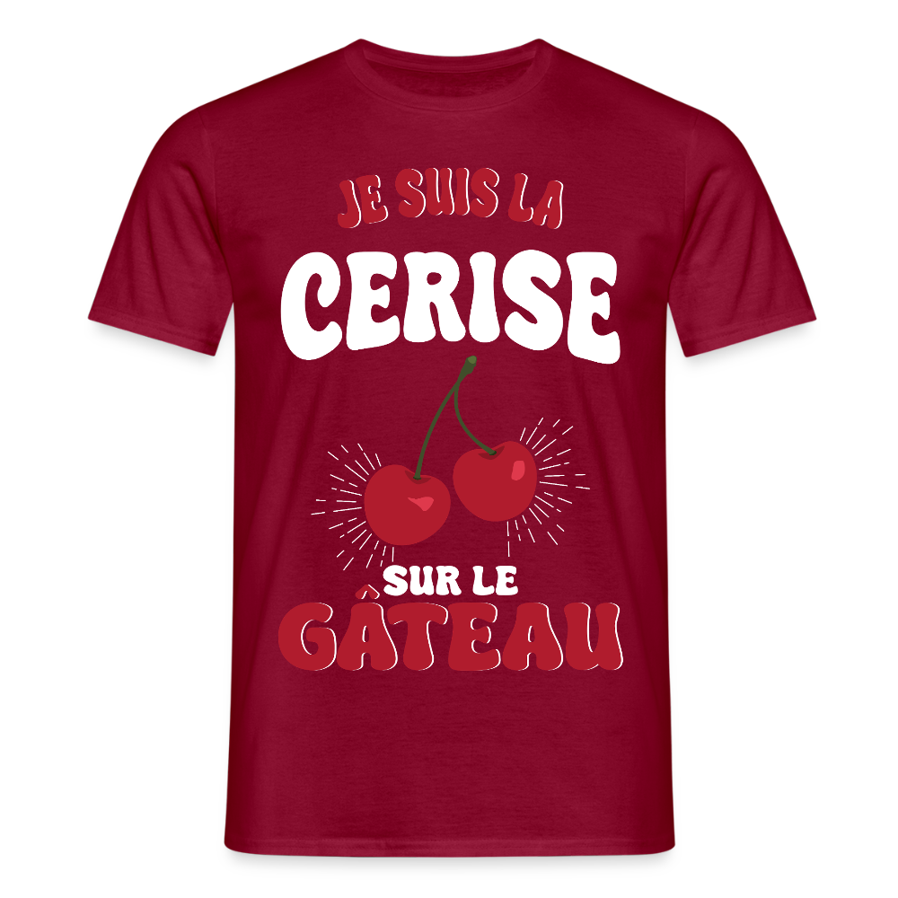 T-shirt Homme - Je suis la cerise sur le gâteau - rouge brique