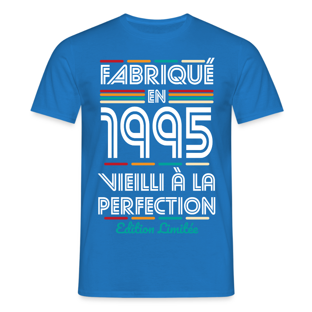 T-shirt Homme - Anniversaire 30 Ans - Fabriqué en 1995 - bleu royal