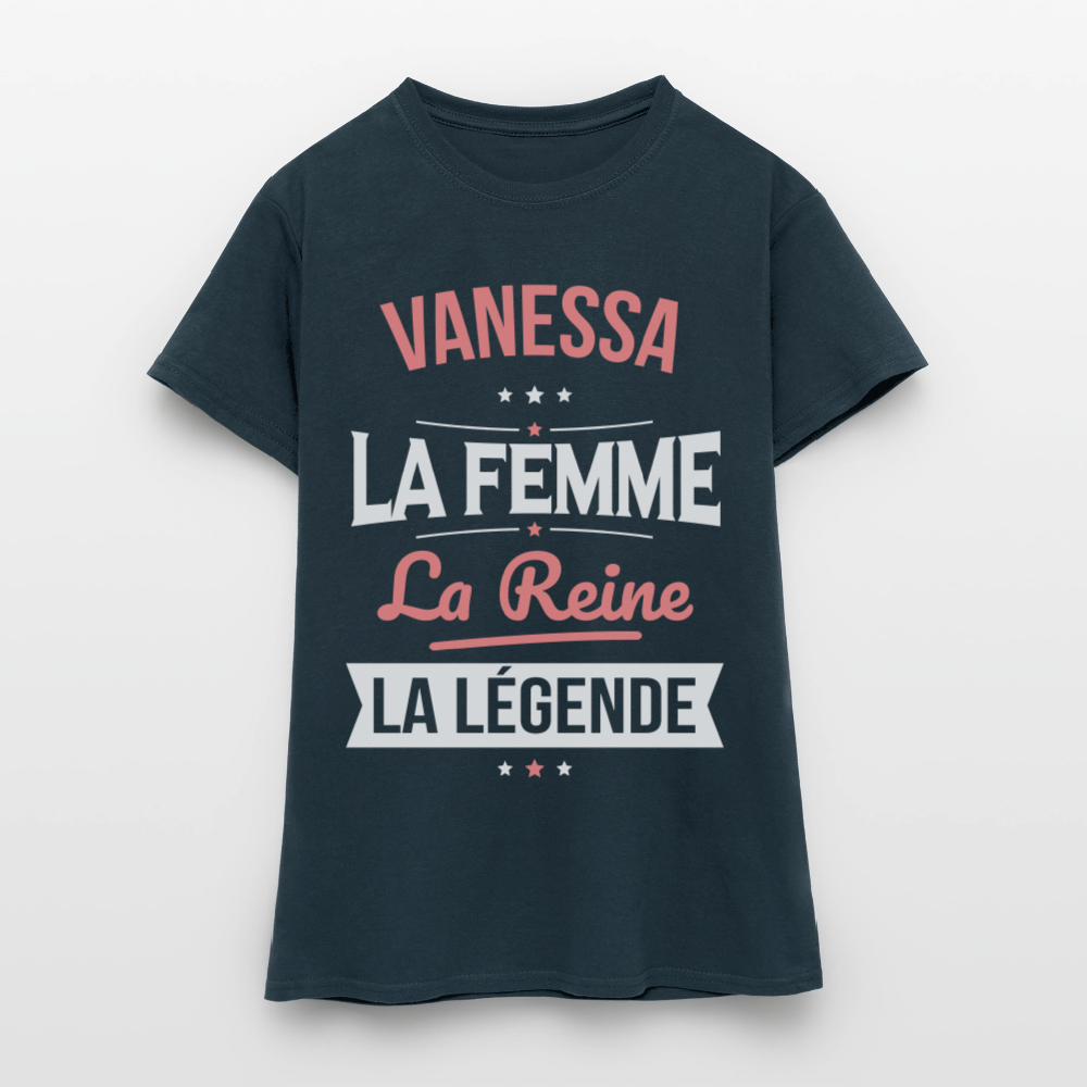 T-shirt Femme - Vanessa - la Femme - la Reine - la Légende - marine