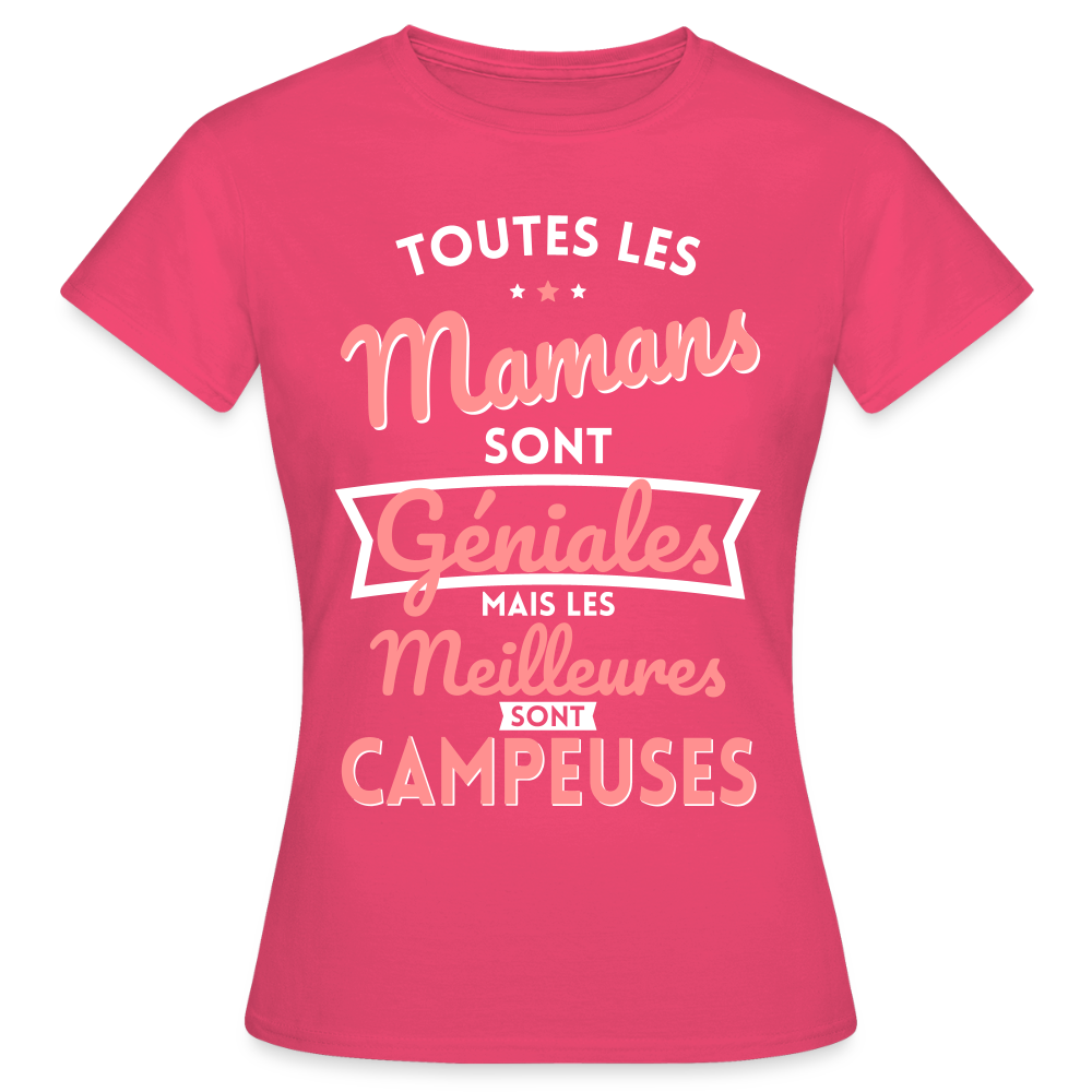 T-shirt Femme - Mamans géniales - Les meilleures sont campeuses - rose azalée