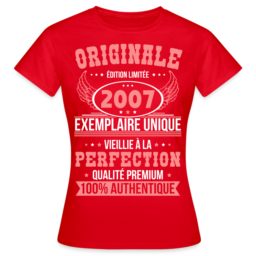 T-shirt Femme - Anniversaire 18 Ans - Originale 2007 - rouge