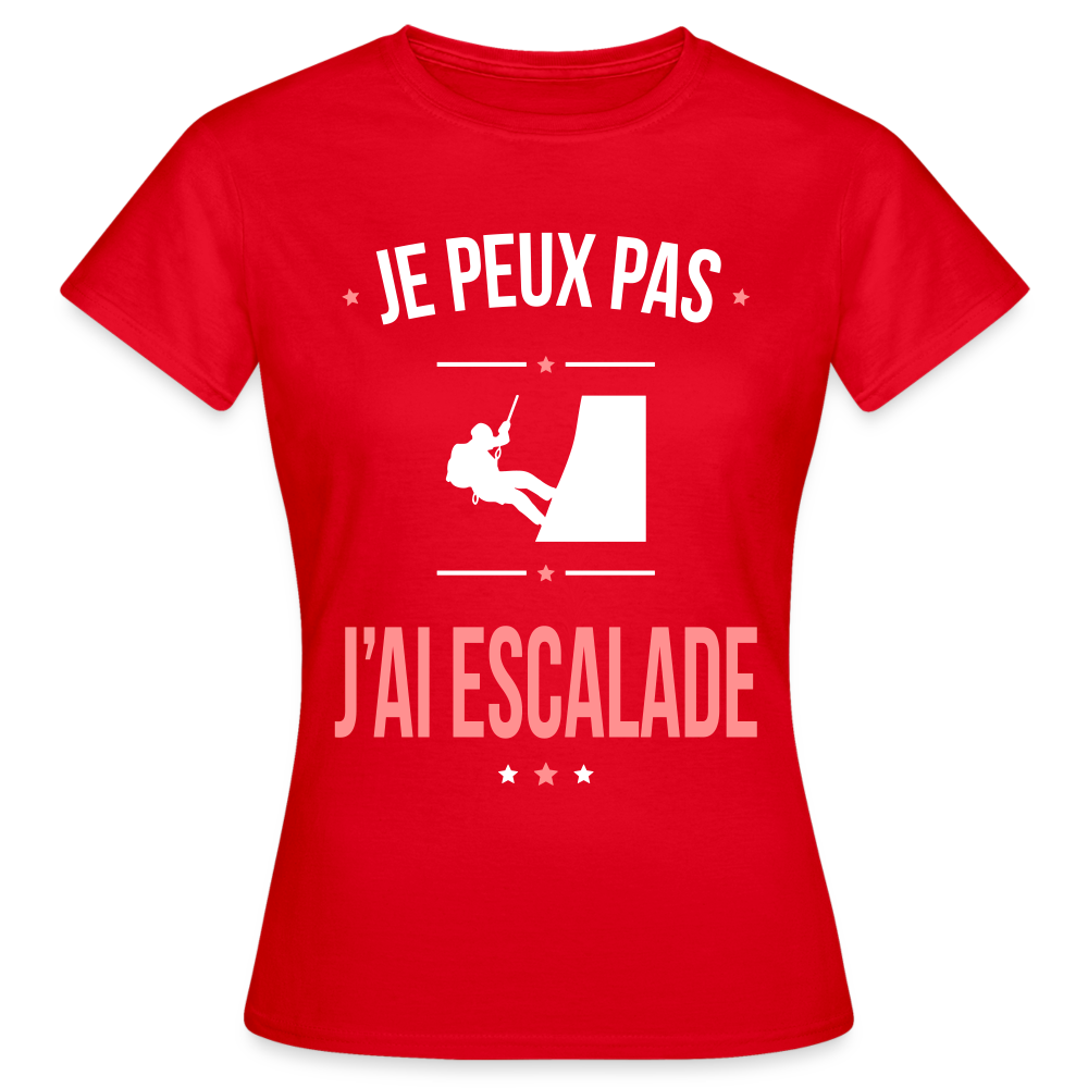 T-shirt Femme - Je peux pas j'ai Escalade - rouge