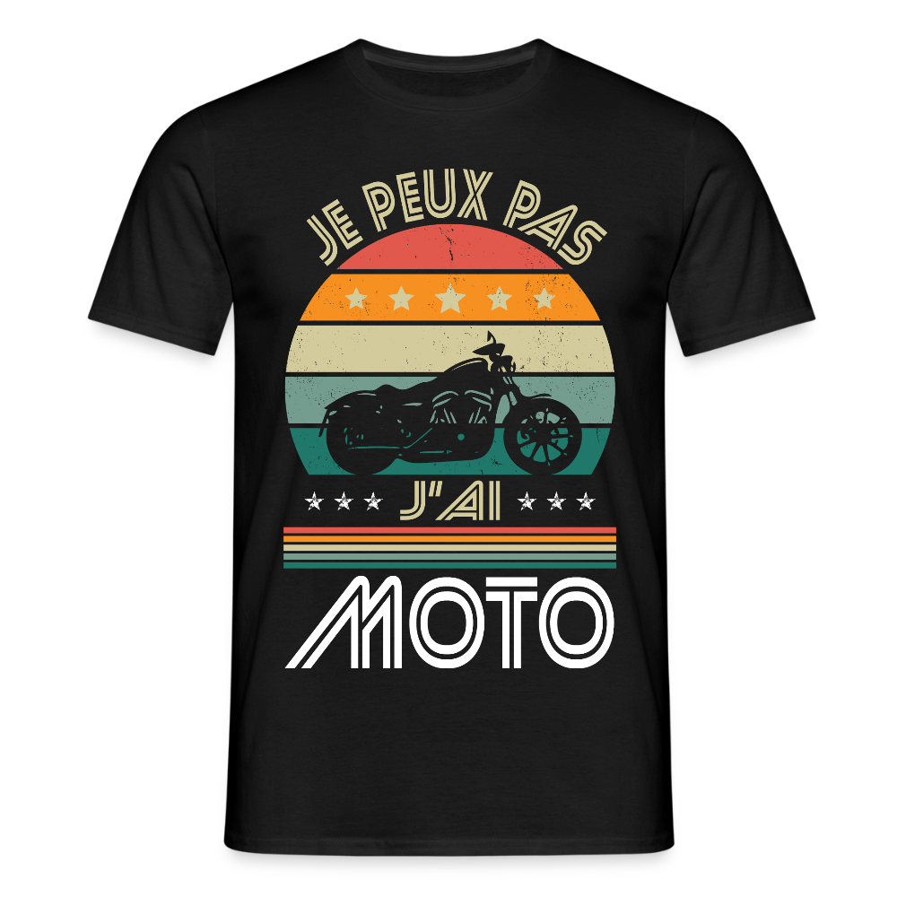 T-shirt Homme - Je peux pas j'ai Moto - noir