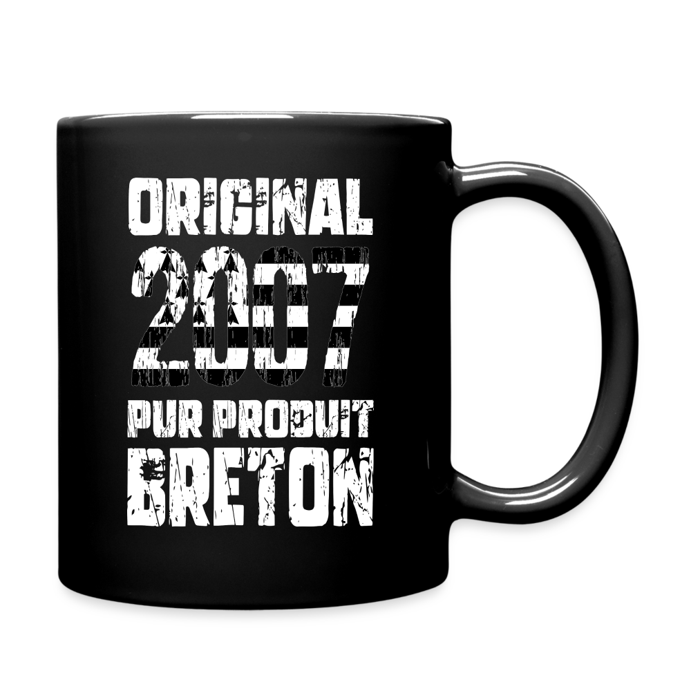 Mug uni - Anniversaire 18 Ans - Original 2007 - Pur produit Breton - noir