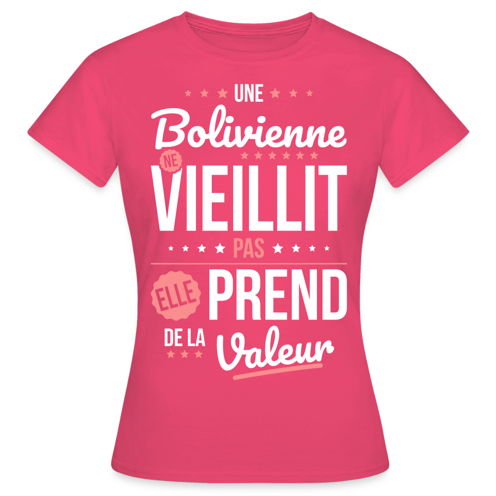 T-shirt Femme - Une Bolivienne ne vieillit pas - rose azalée