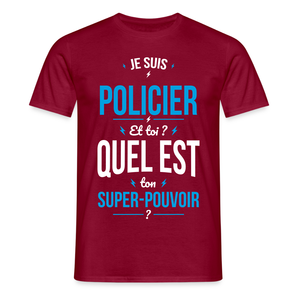 T-shirt Homme - Je suis policier - Super-pouvoir - rouge brique